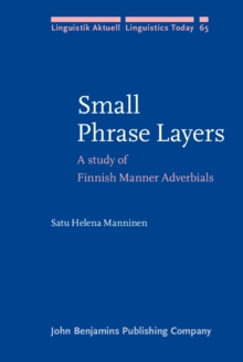 Small Phrase Layers : A study of Finnish Manner Adverbials