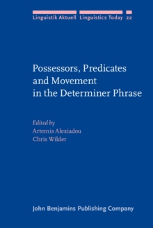 Possessors, Predicates and Movement in the Determiner Phrase