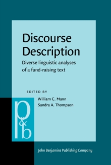 Discourse Description : Diverse linguistic analyses of a fund-raising text