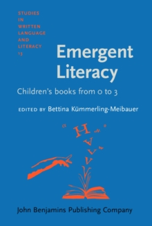 Emergent Literacy : Children's books from 0 to 3