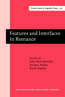 Features and Interfaces in Romance : Essays in honor of Heles Contreras