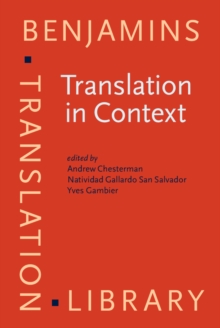 Translation in Context : Selected papers from the EST Congress, Granada 1998