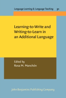 Learning-to-Write and Writing-to-Learn in an Additional Language