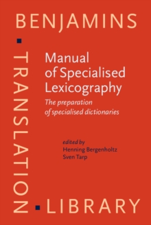 Manual of Specialised Lexicography : The preparation of specialised dictionaries