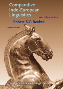 Comparative Indo-European Linguistics : An introduction. <strong>Second edition</strong>