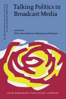 Talking Politics in Broadcast Media : Cross-cultural perspectives on political interviewing, journalism and accountability