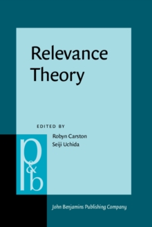 Relevance Theory : Applications and implications