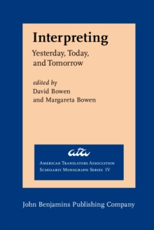 Interpreting : Yesterday, Today, and Tomorrow