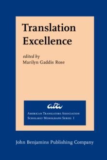 Translation Excellence : Assessment, Achievement, Maintenance