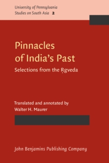 Pinnacles of India's Past : Selections from the Ṛgveda