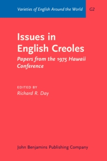 Issues in English Creoles : Papers from the 1975 Hawaii Conference