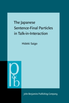 The Japanese Sentence-Final Particles in Talk-in-Interaction