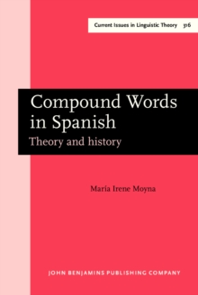 Compound Words in Spanish : Theory and history