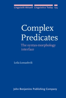 Complex Predicates : The syntax-morphology interface