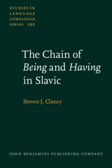 The Chain of <i>Being</i> and <i>Having</i> in Slavic