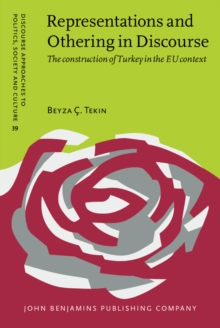 Representations and Othering in Discourse : The construction of Turkey in the EU context