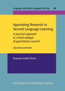 Appraising Research in Second Language Learning : A practical approach to critical analysis of quantitative research. <strong>Second edition</strong>