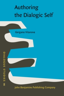 Authoring the Dialogic Self : Gender, agency and language practices