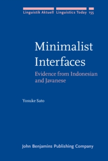 Minimalist Interfaces : Evidence from Indonesian and Javanese