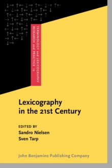 Lexicography in the 21st Century : In honour of Henning Bergenholtz