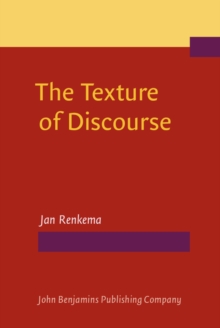 The Texture of Discourse : Towards an outline of connectivity theory