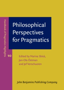 Philosophical Perspectives for Pragmatics