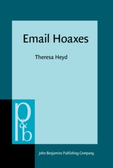 Email Hoaxes : Form, function, genre ecology