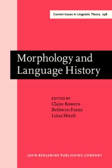 Morphology and Language History : In honour of Harold Koch