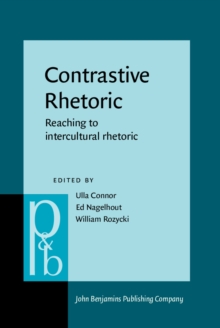 Contrastive Rhetoric : Reaching to intercultural rhetoric