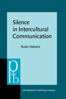 Silence in Intercultural Communication : Perceptions and performance