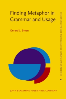 Finding Metaphor in Grammar and Usage : A methodological analysis of theory and research