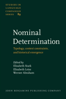 Nominal Determination : Typology, context constraints, and historical emergence