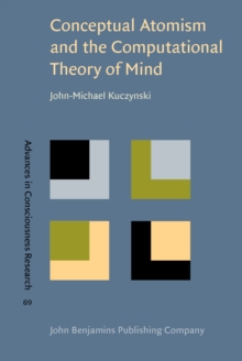 Conceptual Atomism and the Computational Theory of Mind : A defense of content-internalism and semantic externalism