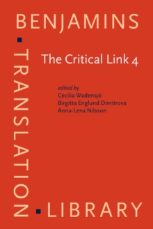 The Critical Link 4 : Professionalisation of interpreting in the community. Selected papers from the 4th International Conference on Interpreting in Legal, Health and Social Service Settings, Stockhol