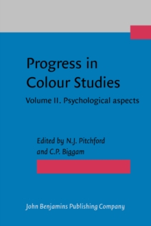 Progress in Colour Studies : Volume II. Psychological aspects