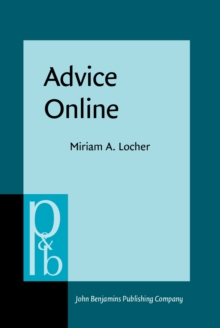 Advice Online : Advice-giving in an American Internet health column