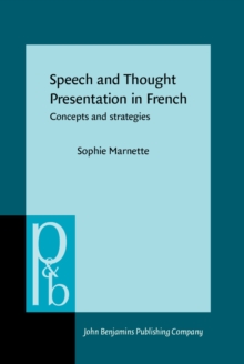 Speech and Thought Presentation in French : Concepts and strategies