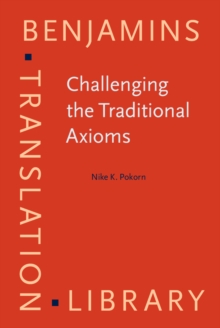 Challenging the Traditional Axioms : Translation into a non-mother tongue