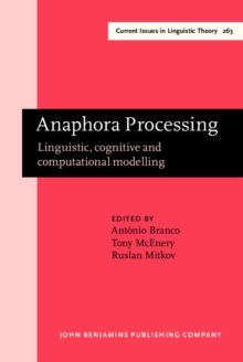 Anaphora Processing : Linguistic, cognitive and computational modelling