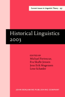 Historical Linguistics 2003 : Selected papers from the 16th International Conference on Historical Linguistics, Copenhagen, 11-15 August 2003