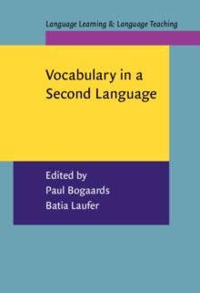 Vocabulary in a Second Language : Selection, acquisition, and testing