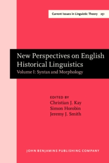 New Perspectives on English Historical Linguistics : Selected papers from 12 ICEHL, Glasgow, 2126 August 2002. Volume I: Syntax and Morphology