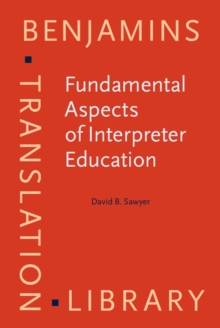 Fundamental Aspects of Interpreter Education : Curriculum and Assessment