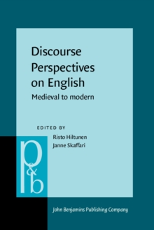 Discourse Perspectives on English : Medieval to modern