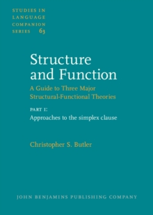 Structure and Function  A Guide to Three Major Structural-Functional Theories : Part 1: Approaches to the simplex clause