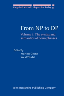 From NP to DP : Volume 1: The syntax and semantics of noun phrases