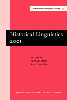 Historical Linguistics 2001 : Selected papers from the 15th International Conference on Historical Linguistics, Melbourne, 13-17 August 2001