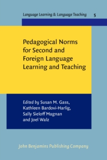 Pedagogical Norms for Second and Foreign Language Learning and Teaching : Studies in honour of Albert Valdman