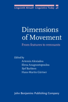 Dimensions of Movement : From features to remnants