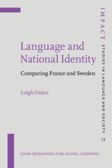 Language and National Identity : Comparing France and Sweden